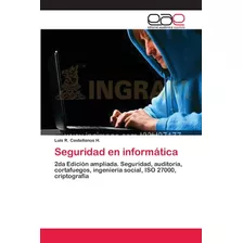 Libro: Seguridad Informática: 2da Edición Ampliada, Segur