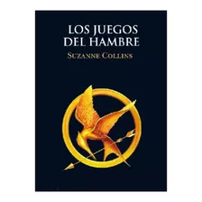 Los Juegos Del Hambre / Suzanne Collins