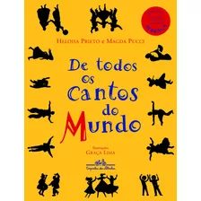 De Todos Os Cantos Do Mundo, De Prieto, Heloisa. Editora Schwarcz Sa, Capa Mole Em Português, 2008