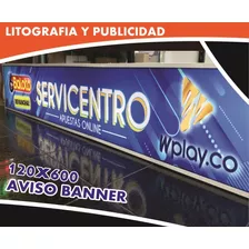 Aviso De Exterior En Marco Metálico 120x600 Banner Laminado