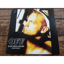 Off Electrica Salsa (baba Baba) Vinilo España 1987 New Beat