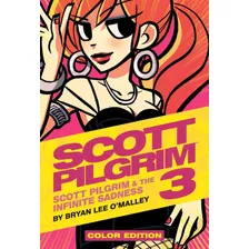 Scott Pilgrim Vol. 3: Scott Pilgrim Y La Tristeza Infinita (