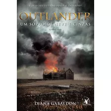 Livro Outlander: Um Sopro De Neve E Cinzas (livro 6)