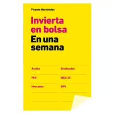 Livro Invertir En Bolsa De Vicente Hernández