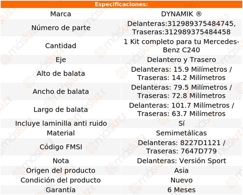 Kit Balatas Semimetalicas Del + Tras C240 V6 2.6l 02/04 Foto 4