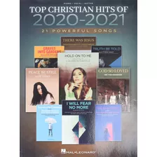 Top Christian Hits Of -: 21 Powerful Songs Arranged For Pia.