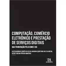 Computação, Comércio Eletrônico E Prestação De Serviços Digitais