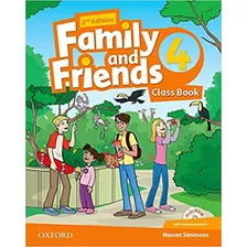 Family And Friends 4 (2nd.edition) - Class Book, De Simmons, Naomi. Editorial Oxford University Press, Tapa Blanda En Inglés Internacional, 2019