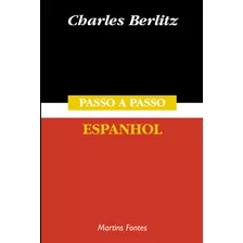 Passo-a-passo - Espanhol, De Berlitz, Charles. Editora Wmf Martins Fontes Ltda, Capa Mole Em Português/español, 1997