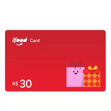 Cartão Presente Digital Ifood 30 - Entrega Via Chat