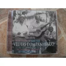 Cd - Mangueira E Portela Velhas Companheiras 