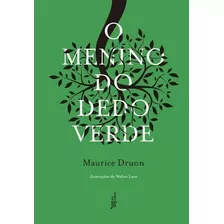 Livro O Menino Do Dedo Verde (capa Dura)