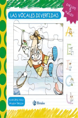 Las Vocales Divertidas - Libro Puzle, De López Ávila, Pilar. Editorial Editorial Bruño, Tapa Dura En Español