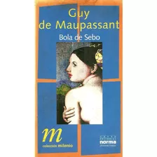 Bola De Sebo - Guy De Maupassant