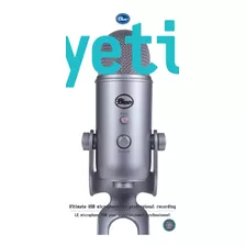 Micrófono Yeti Blackout Blue Rec & Streaming On Pc And Mac