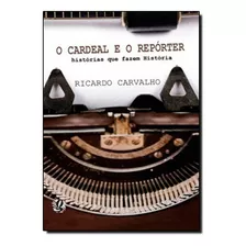 Cardeal E O Reporter, O No. 48, De Associacao De Leitura Do Brasil. Editora Global Em Português