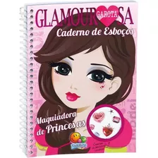 Livro Garota Glamourosa! Maquiadora De Princesas