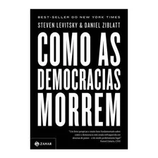 Livro Como As Democracias Morrem Steven Levitsky