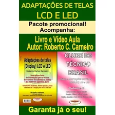 Livro E Dvd Aula Adaptações De Telas Lcd E Led.