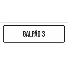 Placa De Sinalização Setor - Galpão 3 (23x9)