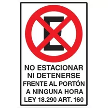 Señal No Estacionar Frente Al Portón A N.h. Metalico 45x30cm