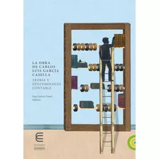La Obra De Carlos Luis García Casella: ( Libro Nuevo Y Ori