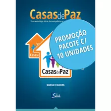 Casas De Paz - Manual Do Semeador - Danilo Figueira - 10 Un