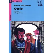 Otelo, De Feist, Hildegard. Série Reecontro Literatura Editora Somos Sistema De Ensino, Capa Mole Em Português, 2011