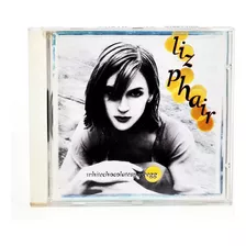 Cd Liz Phair Whitechocolatespaceegg Com Lacre Interno Tk0m