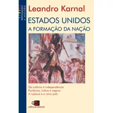 Estados Unidos: A Formação Da Nação, De Karnal, Leandro. Série Repensando A História Editora Pinsky Ltda, Capa Mole Em Português, 2001