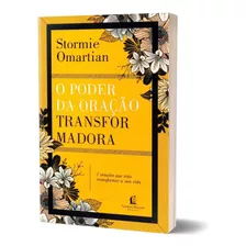 O Poder Da Oração Transformadora, De Stormie Omarian. Editora Thomas Nelson Em Português