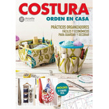 Revista Costura Orden En Casa- Arcadia Ediciones
