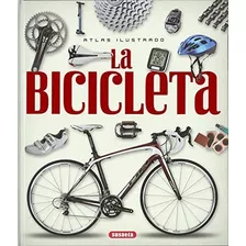 Atlas Ilustrado La Bicicleta