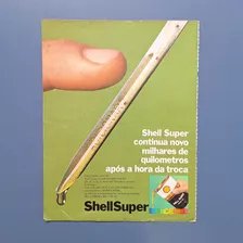 Propaganda Antiga Da Shell Super Anos 70 Original