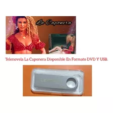 Telenovela La Caponera - Disponible En Usb