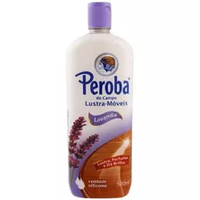 Peroba Do Campo Lustra-móveis Lavanda 200ml Contém Silicone