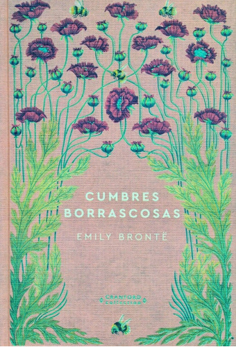 Cumbres Borrascosas - Emily Brontë - Novelas Eternas, No. 2
