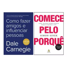 Kit Comece Pelo Porque+ Fazer Amigos E Influenciar Pessoas