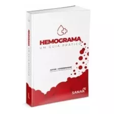 Hemograma : Um Guia Prático 