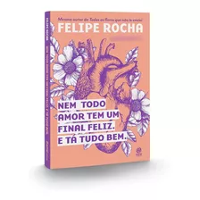 Tipobilhete - Nem Todo Amor Tem Um Final Feliz E Ta Tudo Bem