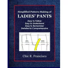 Patronaje Simplificado De Pantalones De Mujer