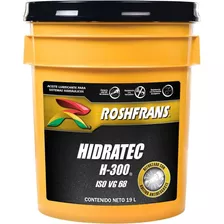 Cubeta Aceite Roshfrans 19l Hidratec H300 Hidraulico Iso 68 