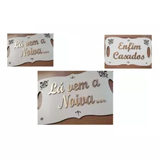 Placas P/ Casamento Frases Sendo 2 De 30 Cm + 1 De 40 Cm 