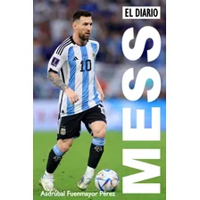 Libro: El Diario De Messi (spanish Edition)