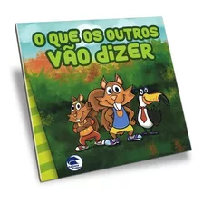 O Que Os Outros Vão Dizer, De : Cristiane Lenzi Beira., Vol. Não Aplica. Editora Fráter, Capa Mole Em Português, 2011