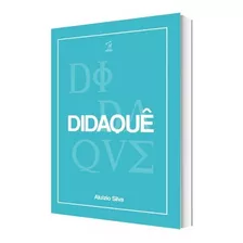 Didaquê - Aluízio A. Silva