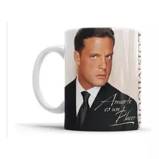 Taza Luis Miguel Amarte Es Un Placer