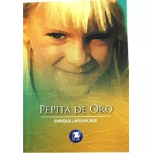 Libro Pepita De Oro