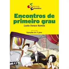 Livro Encontros De Primeiro Grau