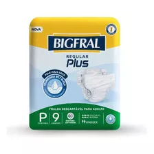 Fralda Para Adultos Bigfral Regular Plus Tamanho P - 9 Unid